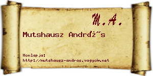 Mutshausz András névjegykártya